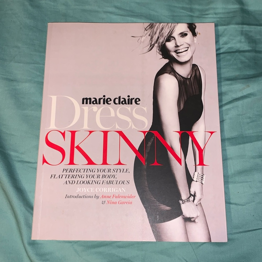 Marie Claire Dress Skinny Perfecting Your Style, Flattering Your Body Book